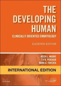 Image of The Developing Human 	Clinical Oriented Embryology